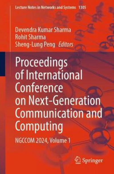 Proceedings of International Conference on Next-Generation Communication and Computing