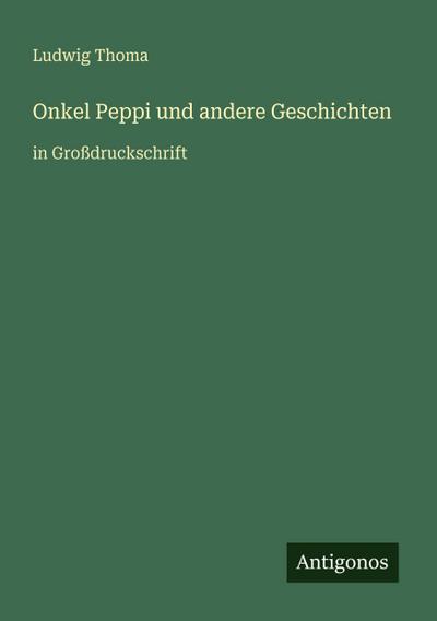 Onkel Peppi und andere Geschichten