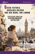 Queen Victoria, Sherlock Holmes und der Nebel von London