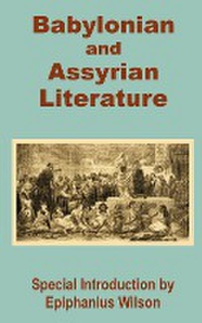 Babylonian and Assyrian Literature