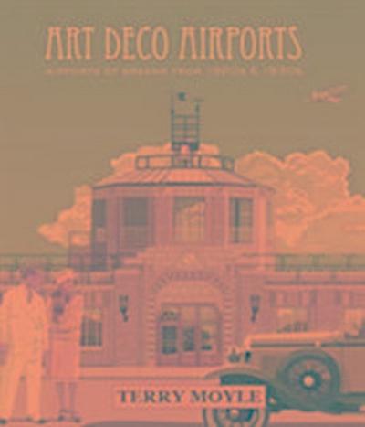 Art Deco Airports