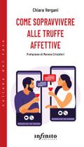 Come sopravvivere alle truffe affettive