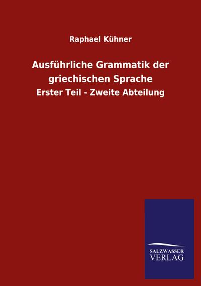 Ausführliche Grammatik der griechischen Sprache
