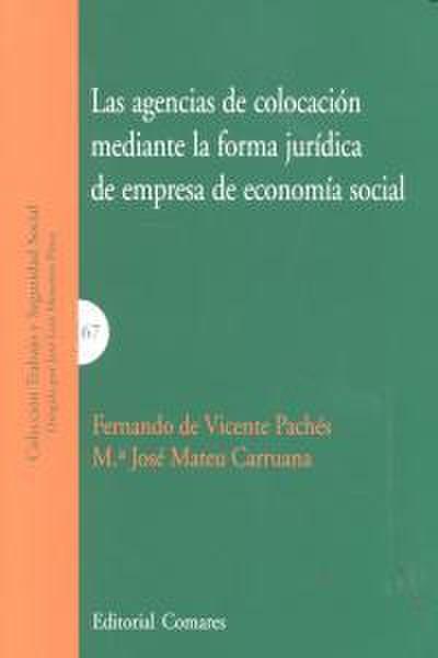 Las agencias de colocación mediante la forma jurídica de empresa de economía social