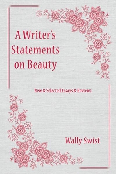 A Writer’s  Statements  on Beauty