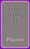 Vidas paralelas II