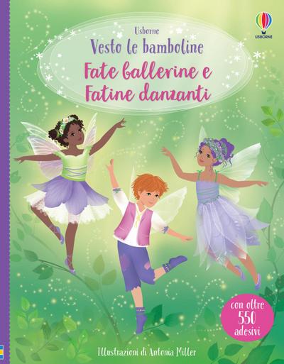 Fate ballerine-Fatine danzanti. Con adesivi