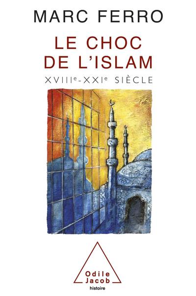 Le Choc de l’Islam