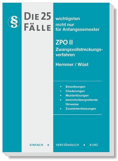 Die 25 wichtigsten Fälle Zivilprozessrecht (ZPO) II