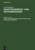 Kraftübertragung und konstruktiver Aufbau der Fahrzeuge