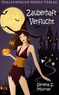 Zauberhaft Verflucht - BeWitchED Band 3
