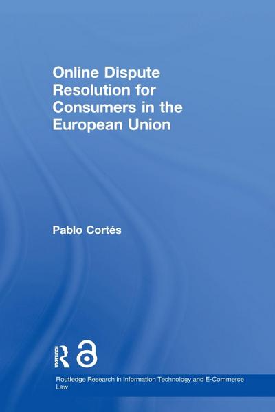Online Dispute Resolution for Consumers in the European Union