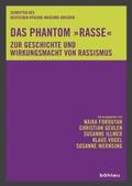 Das Phantom »Rasse«