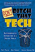 Don’t Ditch That Tech