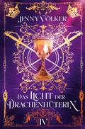 Das Licht der Drachenhüterin