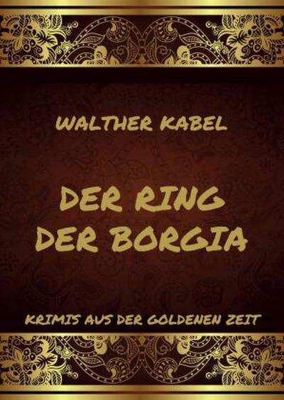Der Ring der Borgia