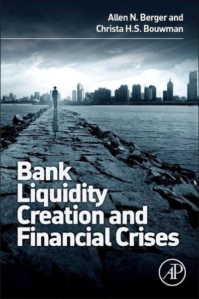 Bank Liquidity Creation and Financial Crises