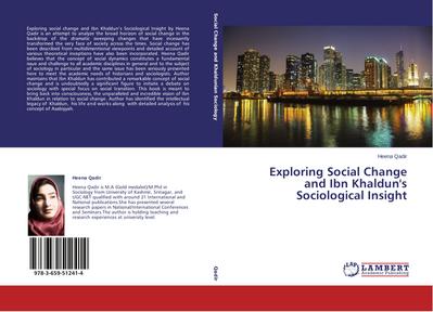 Exploring Social Change and Ibn Khaldun’s Sociological Insight