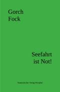 Seefahrt ist Not!