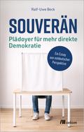 Souverän – Plädoyer für mehr direkte Demokratie