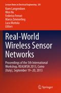 Real-World Wireless Sensor Networks