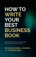 HOW TO WRITE YOUR BEST BUSINESS BOOK