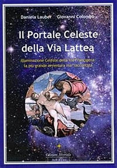 Il Portale Celeste della Via Lattea