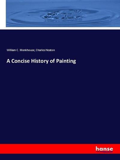 A Concise History of Painting