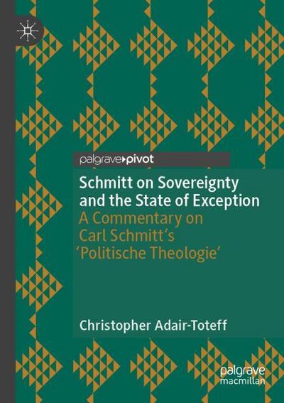Schmitt on Sovereignty and the State of Exception