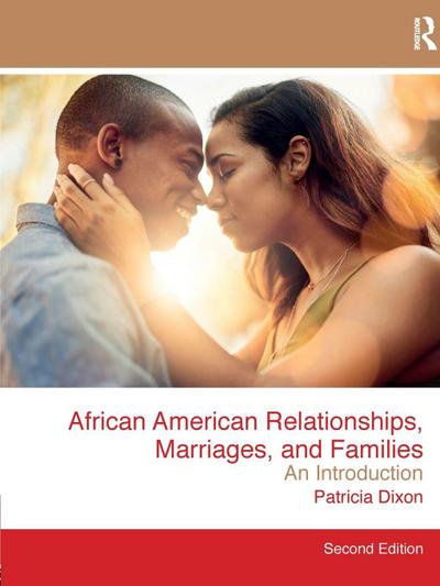 African American Relationships, Marriages, and Families