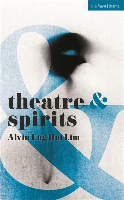 Theatre and Spirits
