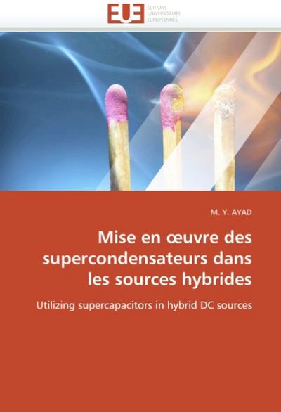 Mise En Uvre Des Supercondensateurs Dans Les Sources Hybrides