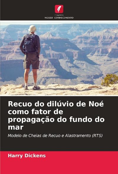 Recuo do dilúvio de Noé como fator de propagação do fundo do mar