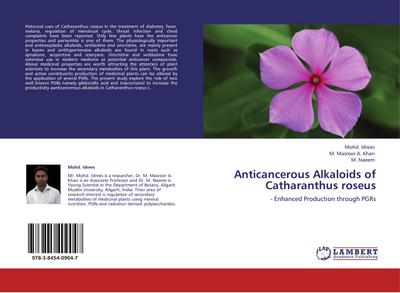 Anticancerous Alkaloids of Catharanthus roseus - Mohd. Idrees