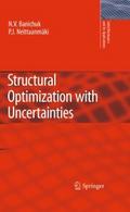 Structural Optimization with Uncertainties
