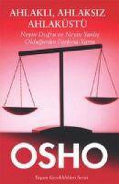 Ahlakli, Ahlaksiz Ahlaküstü