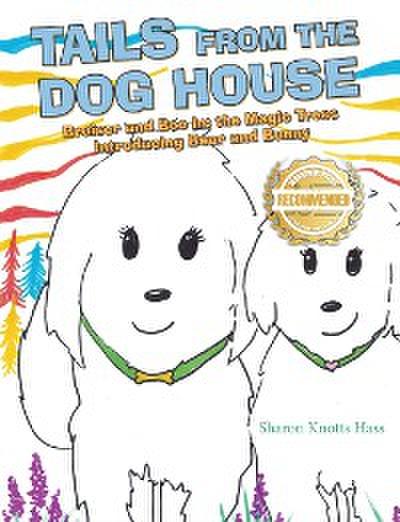 Tails from the Dog House : Bruiser and Boo in