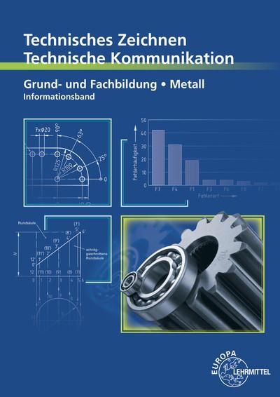 Grund- und Fachbildung Metall - Informationsband