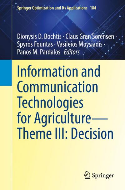 Information and Communication Technologies for Agriculture-Theme III: Decision