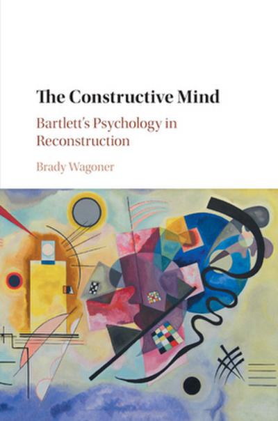 The Constructive Mind