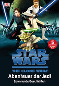 Star Wars(TM) The Clone Wars(TM) Abenteuer der Jed