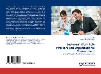 Lecturers’’ Work Role Stressors and Organizational Commitment