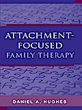 Attachment-Focused Family Therapy