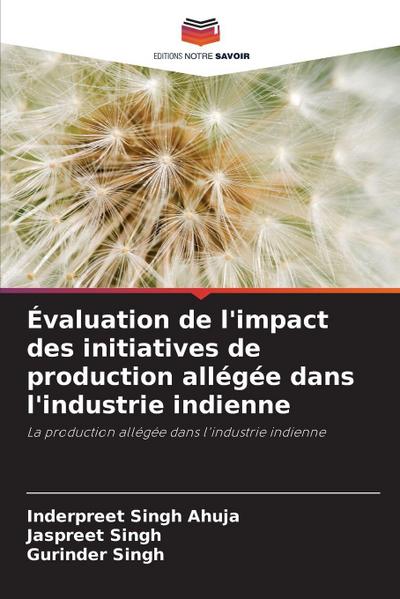 Évaluation de l’impact des initiatives de production allégée dans l’industrie indienne