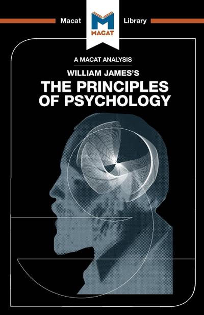 An Analysis of William James’s The Principles of Psychology