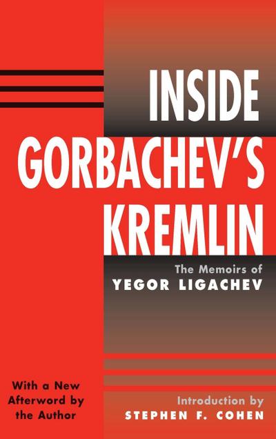 Inside Gorbachev’s Kremlin