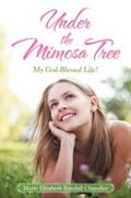 Under the Mimosa Tree