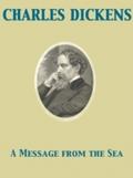Message from the Sea - Charles Dickens