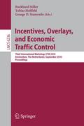 Incentives, Overlays, and Economic Traffic Control