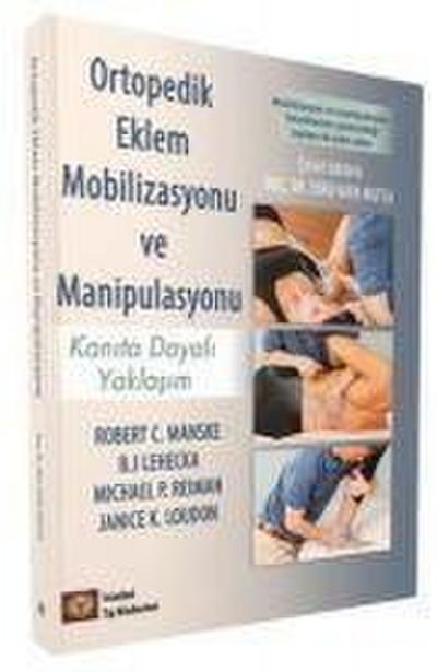 Ortopedik Eklem Mobilizasyonu ve Manipulasyonu